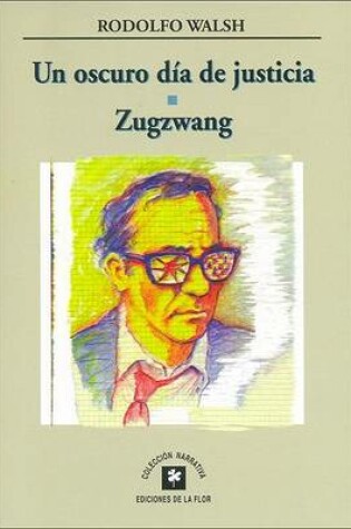 Cover of Un Oscuro Dia de Justicia - Zugzwang