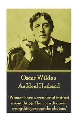 Book cover for Oscar Wilde - An Ideal Husband