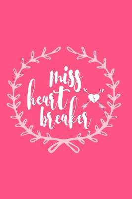 Book cover for Miss Heart Breaker