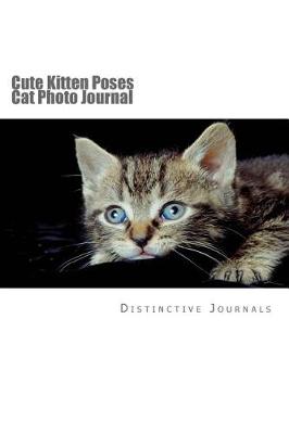 Book cover for Cute Kitten Poses Cat Photo Journal