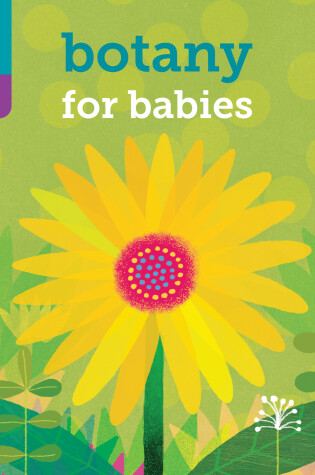 Cover of Baby 101: Botany for Babies