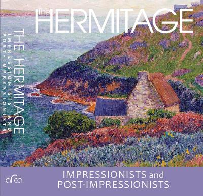 Book cover for The Hermitage Impressionists and Post-Impressionists