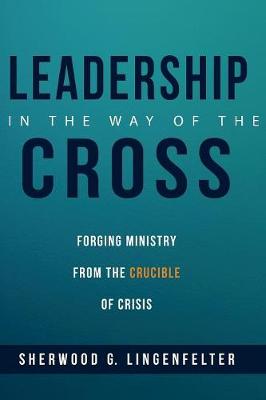 Book cover for Leadership in the Way of the Cross