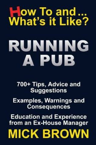 Cover of Running a Pub (How to...and What's it Like?)