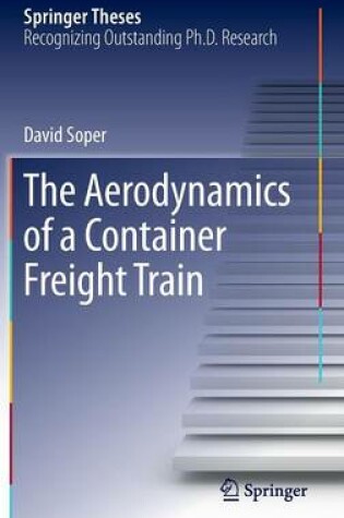 Cover of The Aerodynamics of a Container Freight Train