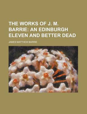 Book cover for The Works of J. M. Barrie