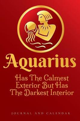 Book cover for Aquarius Has The Calmest Exterior But Has The Darkest Interior