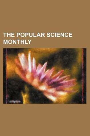 Cover of The Popular Science Monthly (Volume 29)