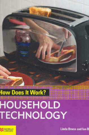 Cover of How Does it Work? Household Technology Macmillan Library