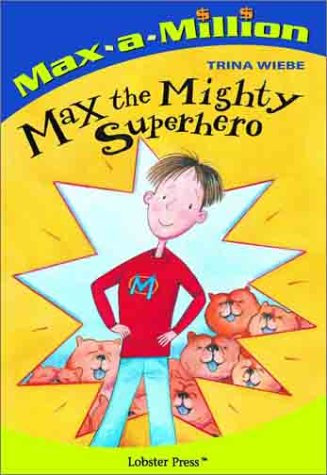 Book cover for Max the Mighty Superhero