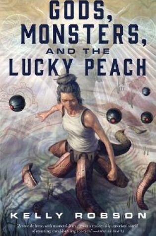 Cover of Gods, Monsters, and the Lucky Peach