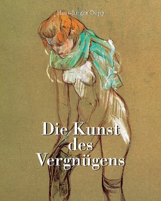 Cover of Die Kunst des Vergnügens