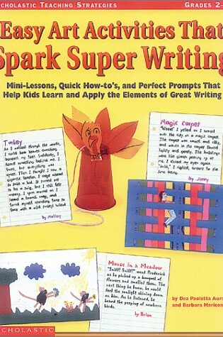 Cover of Easy Art Activities That Spark Super Writing
