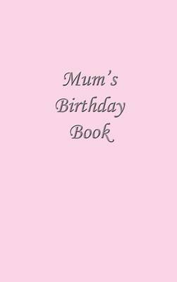 Book cover for Mum's Birthday Book