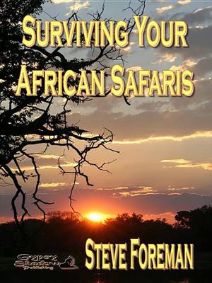 Cover of Surviving Your African Safaris