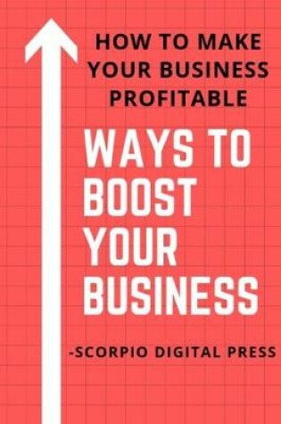 Cover of Ways to Boost Your Business