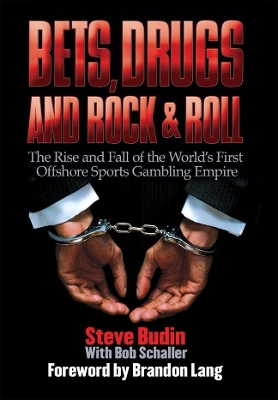 Book cover for Bets, Drugs, and Rock & Roll