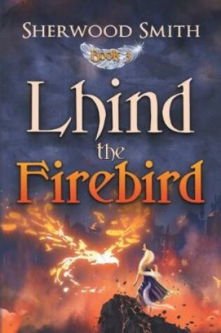 Cover of Lhind the Firebird