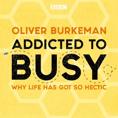 Book cover for Addicted to Busy