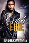 Book cover for Catch Fire