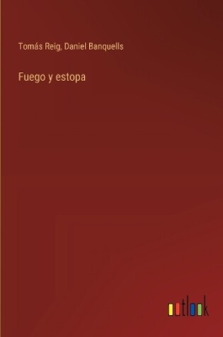 Cover of Fuego y estopa