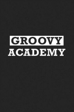 Cover of Groovy Academy