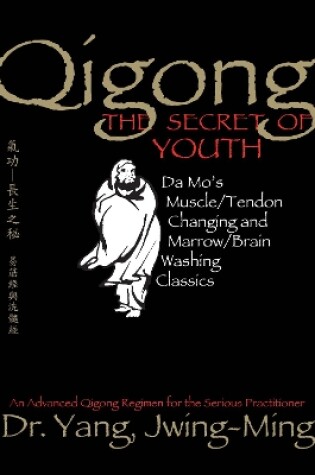 Cover of Qigong, The Secret of Youth