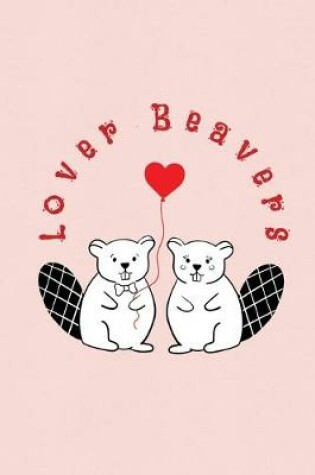 Cover of Lover Beavers