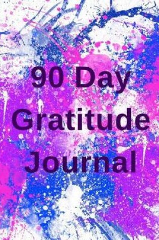 Cover of 90 Day Gratitude Journal