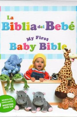 Cover of My First Baby Bible/Mi Primera Biblia (Bilingual)
