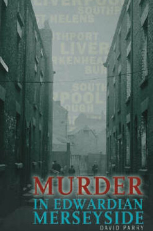 Cover of Murder in Edwardian Merseyside