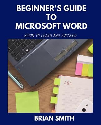Book cover for Beginner's Guide to Microsoft Word