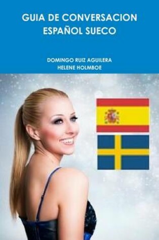 Cover of Guia De Conversacion Espanol Sueco