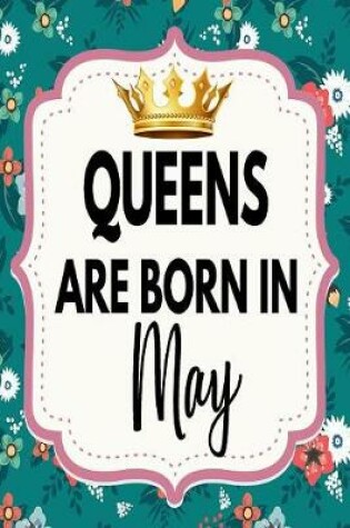 Cover of Queens Are Born In May