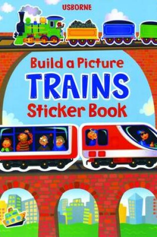 Cover of Build a Picture Sticker Trains