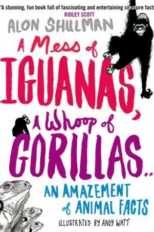 Cover of A Mess of Iguanas, a Whoop of Gorillas...