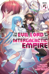 Book cover for I'm the Evil Lord of an Intergalactic Empire! (Light Novel) Vol. 5