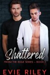 Book cover for Shattered