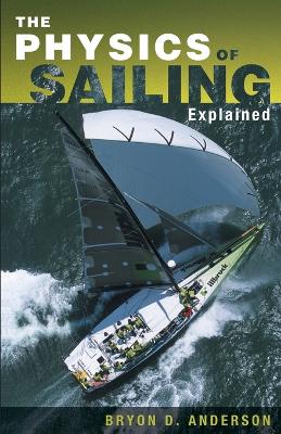 Book cover for The Physics of Sailing Explained