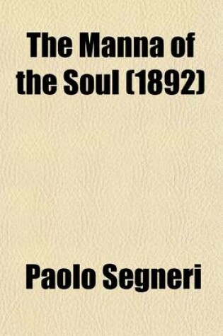 Cover of The Manna of the Soul (Volume 2); Meditations for Each Day of the Year