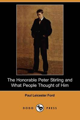 Book cover for The Honorable Peter Stirling and What People Thought of Him (Dodo Press)