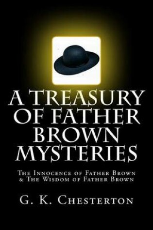 Cover of A Treasury of Father Brown Mysteries The Innocence of Father Brown & The Wisdom of Father Brown