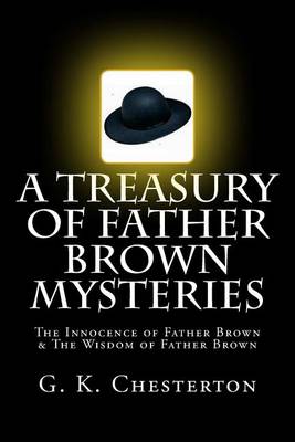 Book cover for A Treasury of Father Brown Mysteries The Innocence of Father Brown & The Wisdom of Father Brown