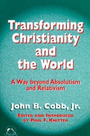 Cover of Transforming Christianity and the World