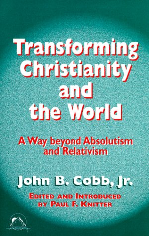 Book cover for Transforming Christianity and the World