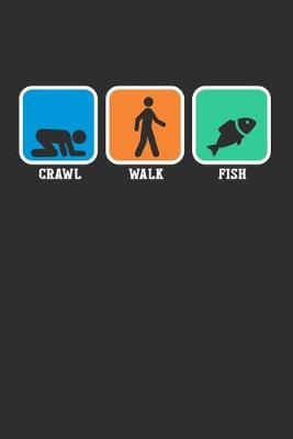 Book cover for Crawl Walk Fish