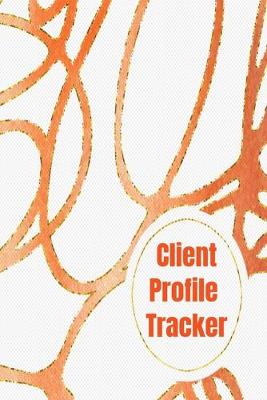 Book cover for Client Profile Tracker