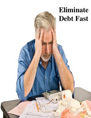 Book cover for Eliminate Debt Fast