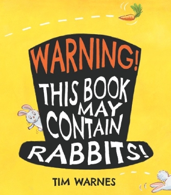 Book cover for Warning! This Book May Contain Rabbits!