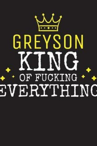 Cover of GREYSON - King Of Fucking Everything